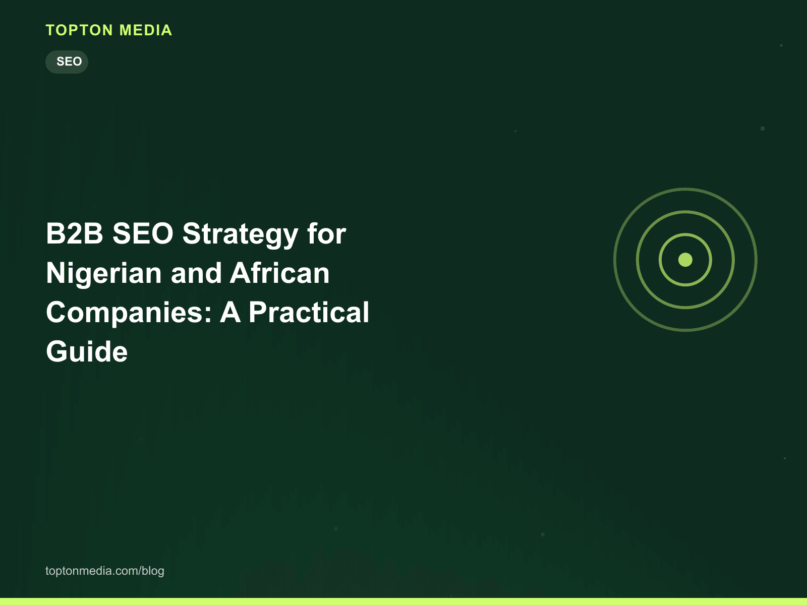B2B SEO Strategy for Nigerian and African Companies: A Practical Guide