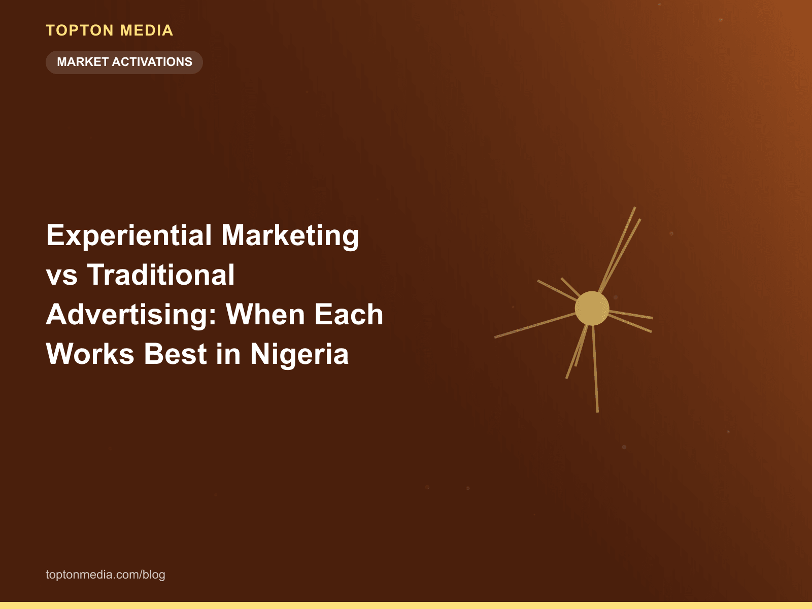 Experiential Marketing vs Traditional Advertising: When Each Works Best in Nigeria