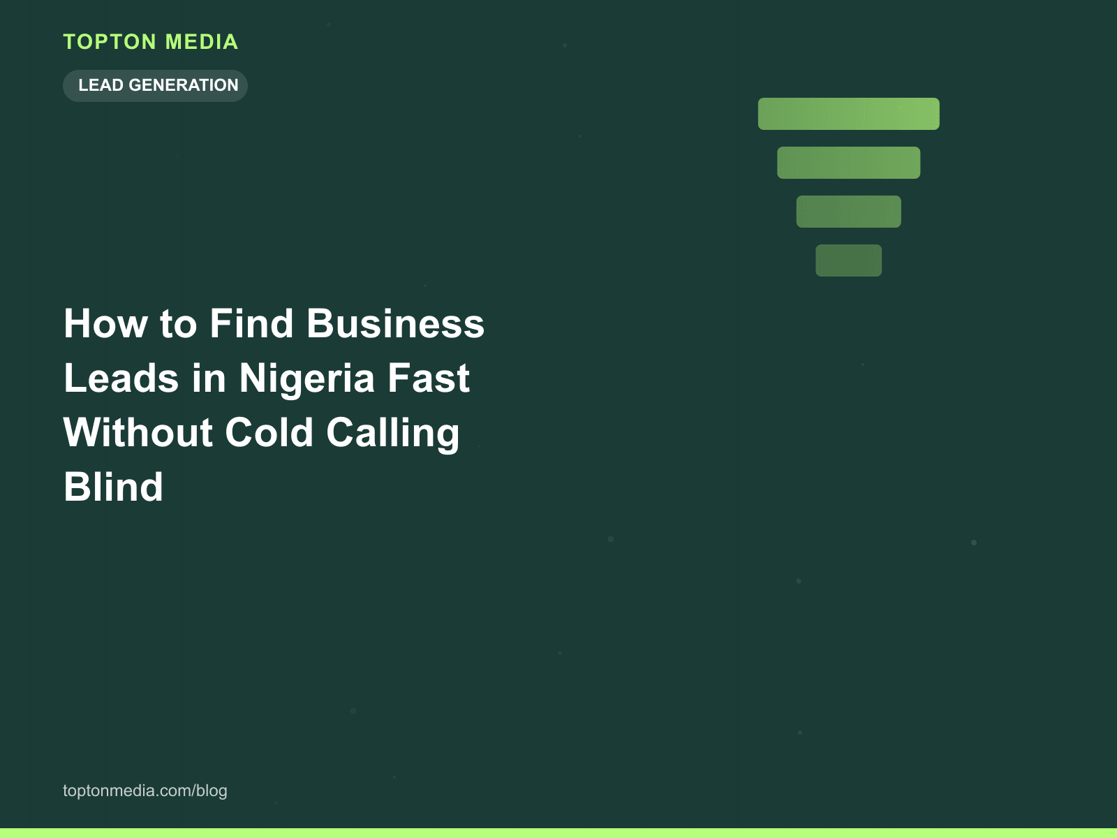 How to Find Business Leads in Nigeria Fast Without Cold Calling Blind
